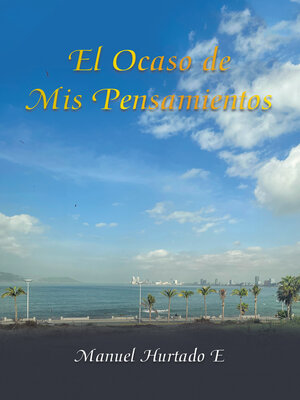 cover image of El Ocaso De Mis Pensamientos